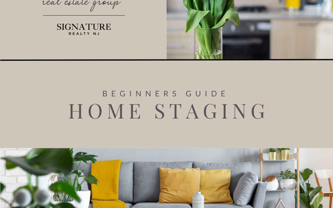 The Power of Staging: How to Showcase Your Home