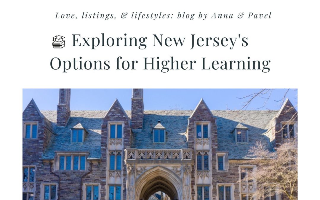 Exploring New Jersey’s Options for Higher Learning with The Klimov Group