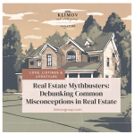 Real Estate myths debunked- Klimov Group Anna Livits & Pavel Klimov